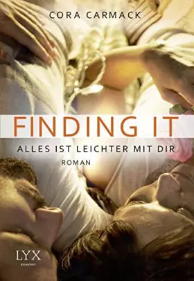 Couverture du produit · Finding it - Alles ist leichter mit dir: Roman