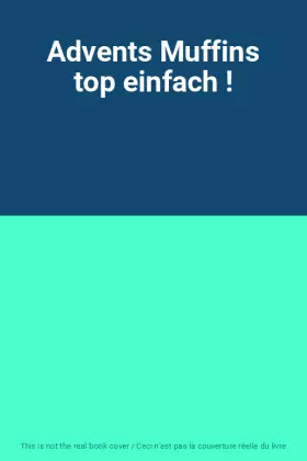 Couverture du produit · Advents Muffins top einfach !