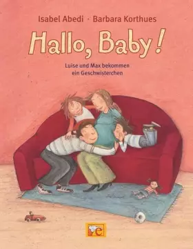 Couverture du produit · Hallo, Baby!: Luise und Max bekommen ein Geschwisterchen