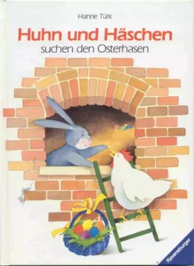 Couverture du produit · Huhn und Häschen suchen den Osterhasen