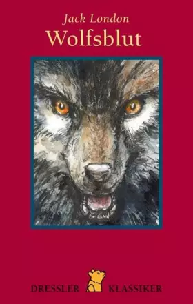 Couverture du produit · Wolfsblut (Dressler Klassiker)