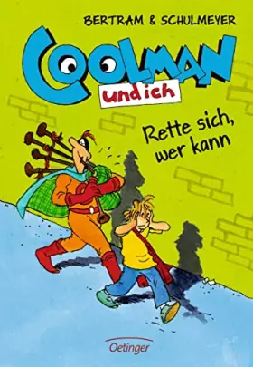 Couverture du produit · Coolman und ich: Rette sich, wer kann