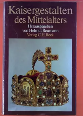 Couverture du produit · Kaisergestalten des Mittelalters