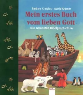 Couverture du produit · Mein erstes Buch vom lieben Gott: Die schönsten Bibelgeschichten (Edition Bücherbär)