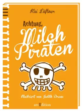 Couverture du produit · Achtung, Milchpiraten