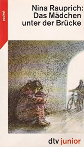 Couverture du produit · Das Mädchen unter der Brücke.
