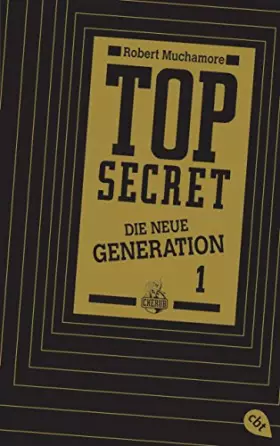 Couverture du produit · Top Secret. Der Clan: Die neue Generation 1 (Top Secret - Die neue Generation (Serie), Band 1)