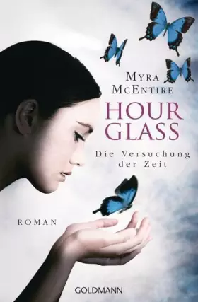 Couverture du produit · Die Versuchung der Zeit: Hourglass 2 - Roman
