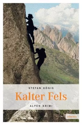 Couverture du produit · Kalter Fels (Alpen Krimi)