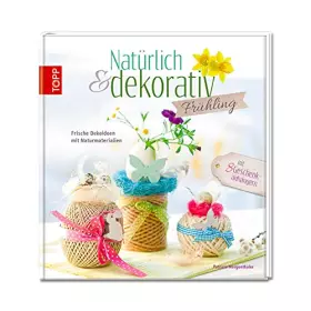 Couverture du produit · Natürlich & dekorativ Frühling: Frische Dekoideen mit Naturmaterialien