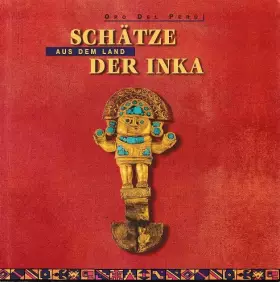 Couverture du produit · Schätze aus dem Land der Inka.
