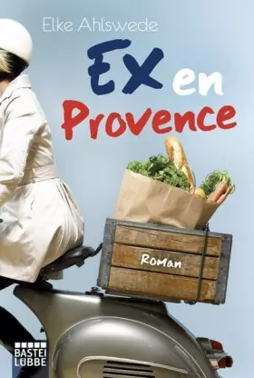 Couverture du produit · Ex en Provence: Roman