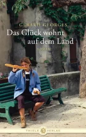Couverture du produit · Das Glück wohnt auf dem Land