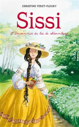 Couverture du produit · Sissi - Tome 2 - L'Inconnue du lac de Starnberg