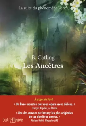 Couverture du produit · Les Ancêtres: Après Vorrh, le nouveau roman de la saga culte de fantasy