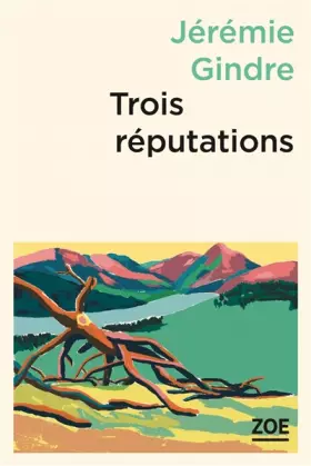 Couverture du produit · Trois réputations