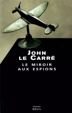 Couverture du produit · Le miroir aux espions