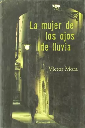 Couverture du produit · MUJER DE LOS OJOS DE LLUVIA, LA: 00000 (VARIOS)
