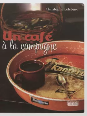 Couverture du produit · Un café à la campagne