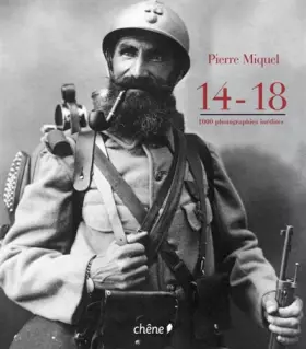 Couverture du produit · La guerre de 14-18 en 1000 photos