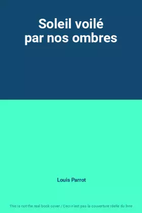 Couverture du produit · Soleil voilé par nos ombres