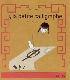 Couverture du produit · Li, la petite calligraphe