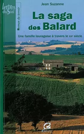 Couverture du produit · Saga des Balard (la)