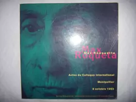 Couverture du produit · Max rouquette actes du colloque 1993