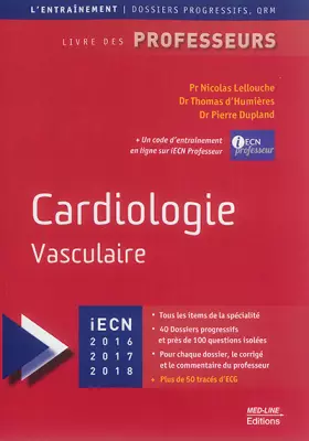 Couverture du produit · Cardiologie vasculaire : Livre des professeurs, Edition 2016-2017-2018