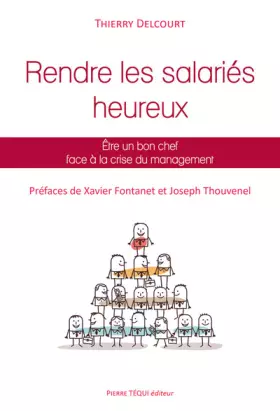 Couverture du produit · Rendre les Salariés Heureux - Être un bon chef face à la crise du management