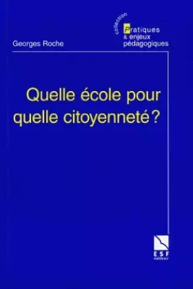 Couverture du produit · Quelle école ? pour quelle citoyenneté ? numéro 16
