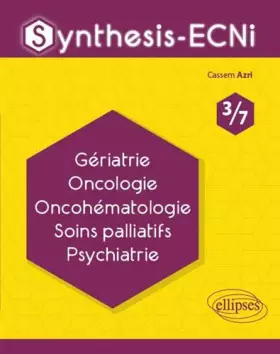 Couverture du produit · Synthesis-ECNi - 3/7 - Gériatrie Oncologie Oncohématologie Soins palliatifs Psychiatrie
