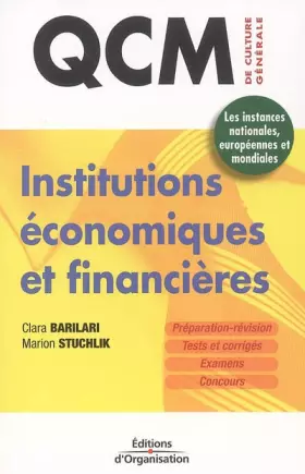 Couverture du produit · Institutions économiques et financières : 350 QCM sur les instances nationales, européennes et mondiales