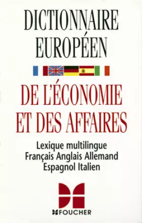 Couverture du produit · Dictionnaire européen de l'économie et des affaires : français-anglais/anglais-français