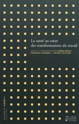 Couverture du produit · La Santé au cœur des transformations du travail
