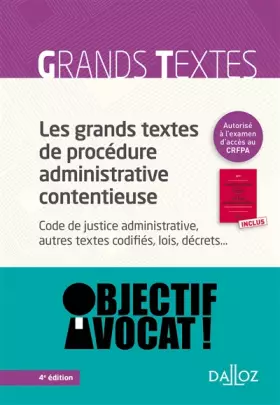 Couverture du produit · Pack en 2 volumes: Les grands textes de procédure administrative contentieuse Annotations pour le code de justice administrati