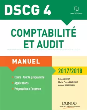 Couverture du produit · DSCG 4 - Comptabilité et audit - 2017/2018 - 8e éd. - Manuel
