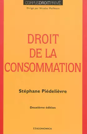 Couverture du produit · Droit de la Consommation, 2e ed.