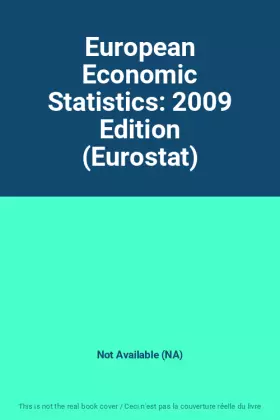 Couverture du produit · European Economic Statistics: 2009 Edition (Eurostat)