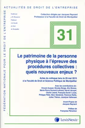 Couverture du produit · le patrimoine de la personne physique a l epreuve des procedures collectives