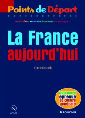 Couverture du produit · La France aujourd'hui (Ancienne Edition)