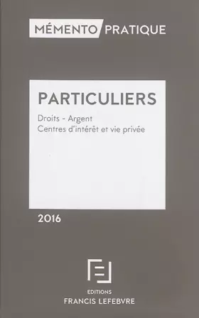 Couverture du produit · Mémento Particuliers: Droits, argent, centres d'intérêt et vie privée