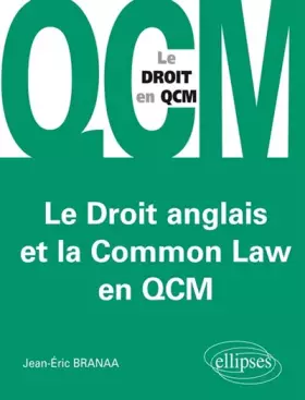 Couverture du produit · Le Droit Anglais et la Common Law en QCM