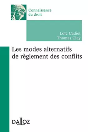 Couverture du produit · Les modes alternatifs de règlement des conflits - 1ère édition: Connaissance du droit