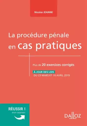 Couverture du produit · La procédure pénale en cas pratiques: Plus de 20 exercices corrigés sur les notions clés du programme