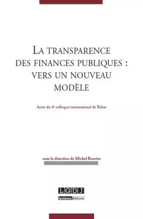 Couverture du produit · La Transparence des finances publiques : vers un nouveau modèle