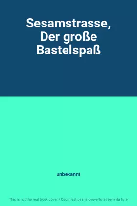 Couverture du produit · Sesamstrasse, Der große Bastelspaß