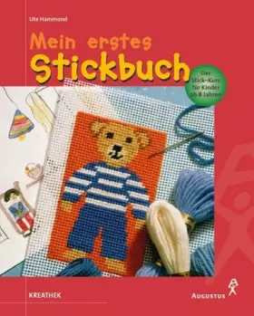 Couverture du produit · Mein erstes Stickbuch - Der Stick-Kurs für Kinder ab 8 Jahren