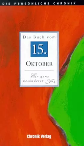 Couverture du produit · Die Persönliche Chronik, in 366 Bdn., 15. Oktober