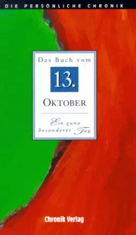 Couverture du produit · Die Persönliche Chronik, in 366 Bdn., 13. Oktober